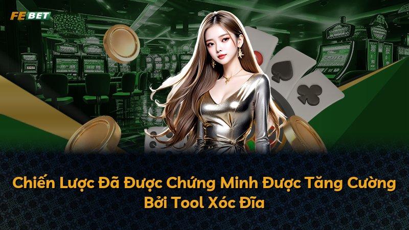 Chiến Lược Đã Được Chứng Minh Được Tăng Cường Bởi Tool Xóc Đĩa