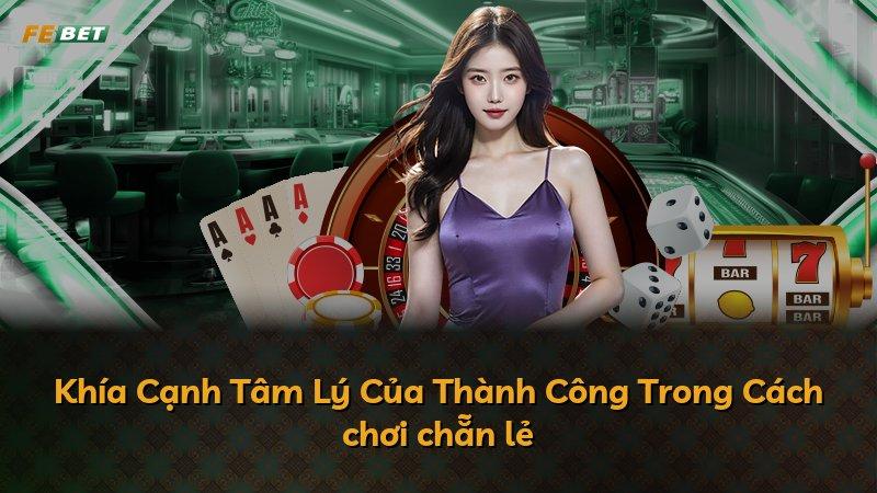 Khía Cạnh Tâm Lý Của Thành Công Trong Cách chơi chẵn lẻ