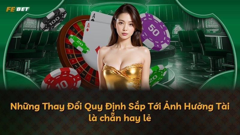 Những Thay Đổi Quy Định Sắp Tới Ảnh Hưởng Tài là chẵn hay lẻ