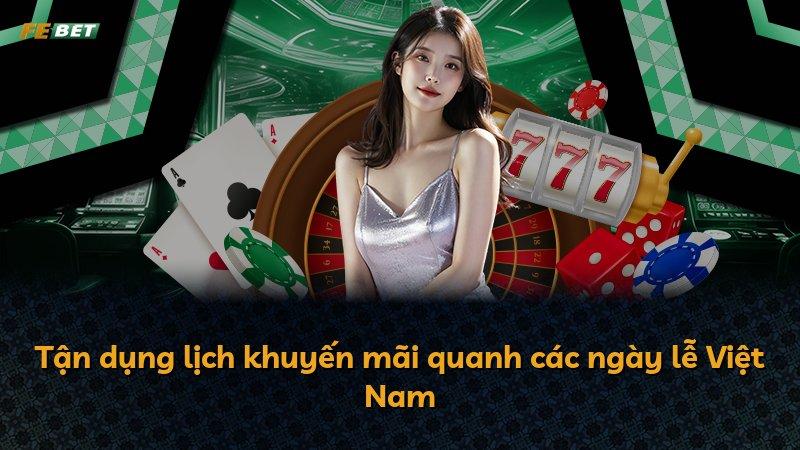 Tận dụng lịch khuyến mãi quanh các ngày lễ Việt Nam