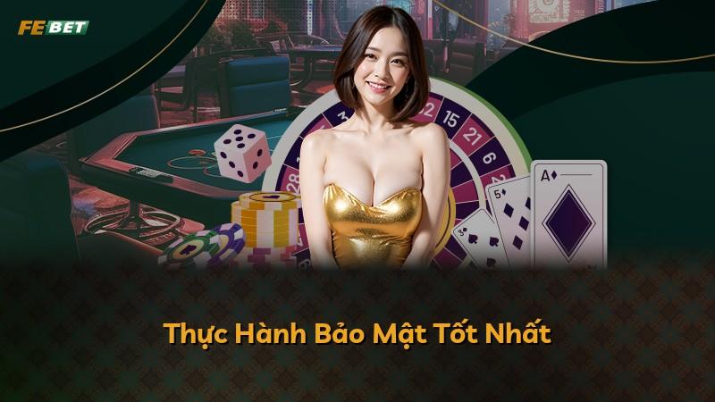 Thực Hành Bảo Mật Tốt Nhất