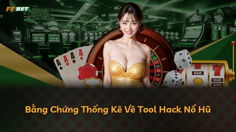 Bằng Chứng Thống Kê Về Tool Hack Nổ Hũ
