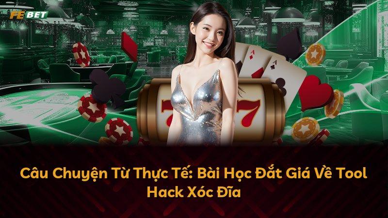Câu Chuyện Từ Thực Tế: Bài Học Đắt Giá Về Tool Hack Xóc Đĩa