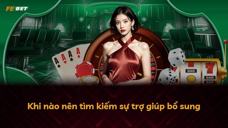 Khi nào nên tìm kiếm sự trợ giúp bổ sung