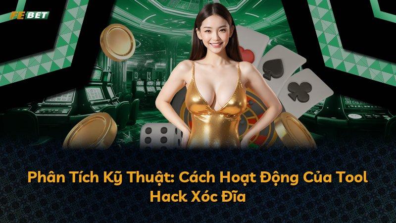 Phân Tích Kỹ Thuật: Cách Hoạt Động Của Tool Hack Xóc Đĩa