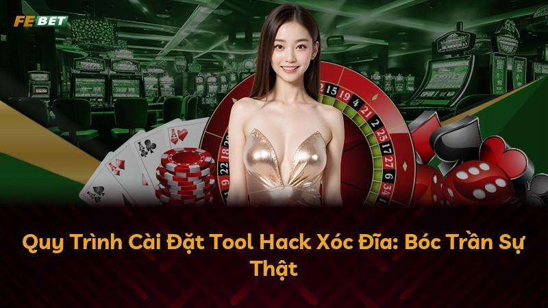 Quy Trình Cài Đặt Tool Hack Xóc Đĩa: Bóc Trần Sự Thật