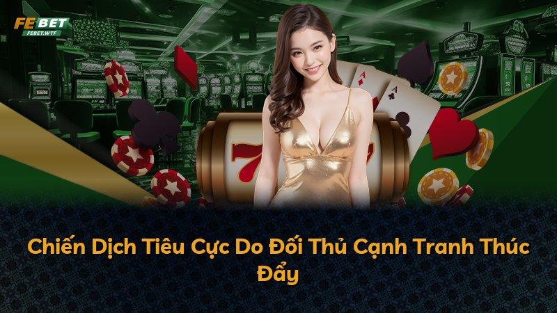 Chiến Dịch Tiêu Cực Do Đối Thủ Cạnh Tranh Thúc Đẩy
