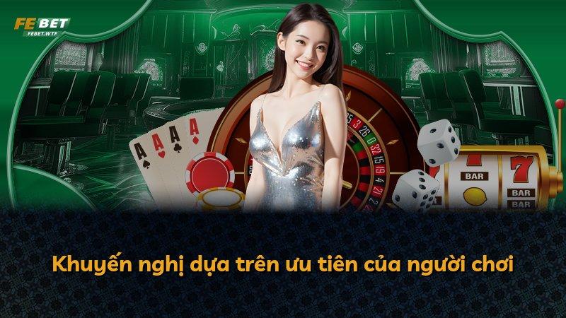 Khuyến nghị dựa trên ưu tiên của người chơi