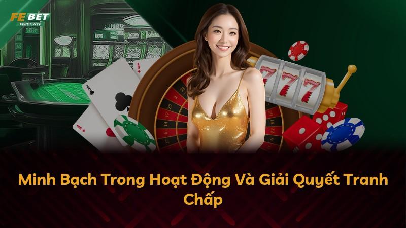 Minh Bạch Trong Hoạt Động Và Giải Quyết Tranh Chấp