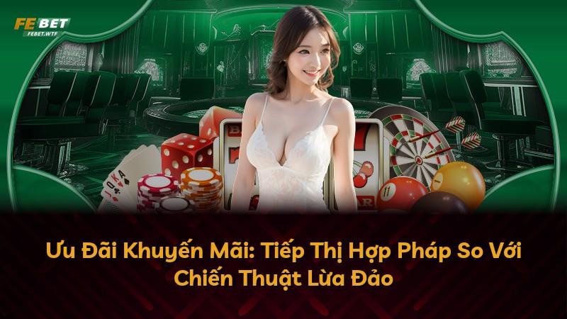 Ưu Đãi Khuyến Mãi: Tiếp Thị Hợp Pháp So Với Chiến Thuật Lừa Đảo